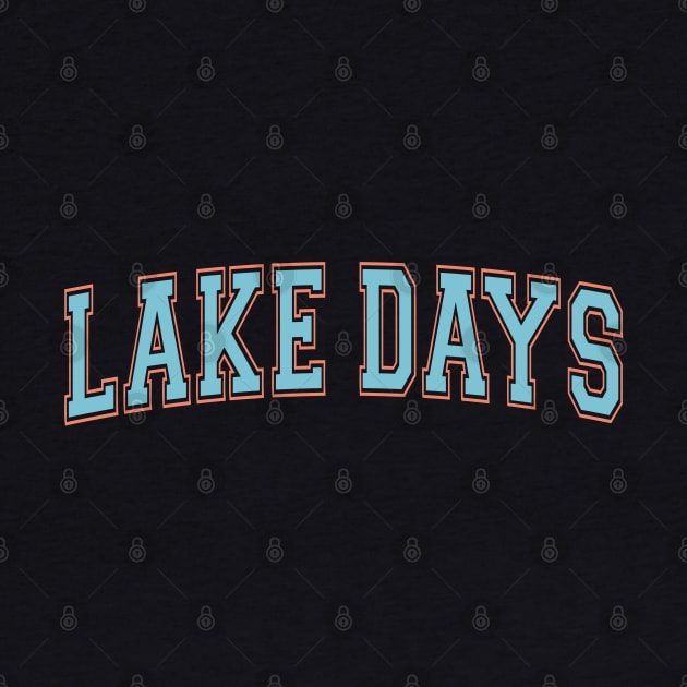 Lake Days by KayBee Gift Shop